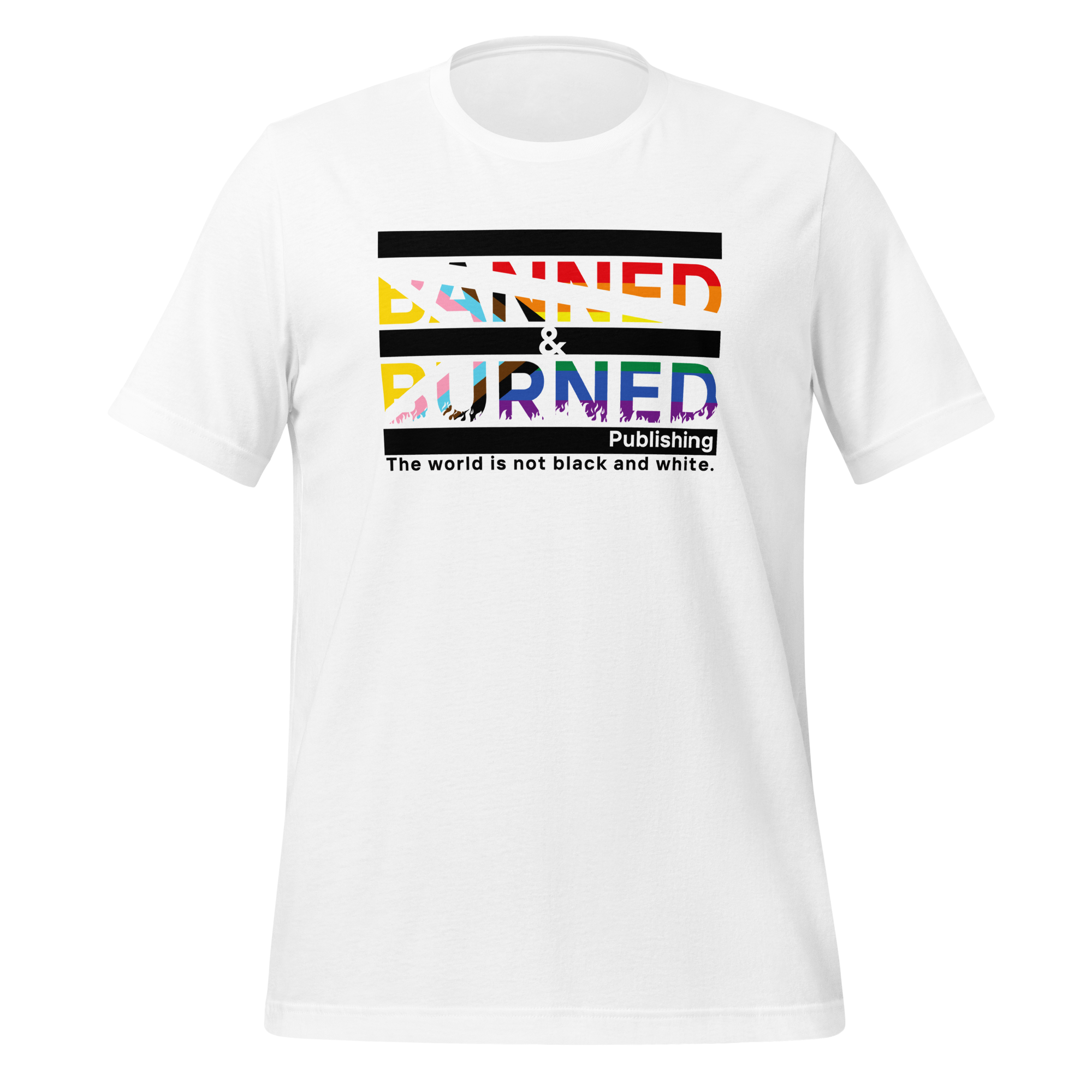 Banned & Burned Pride T-Shirt