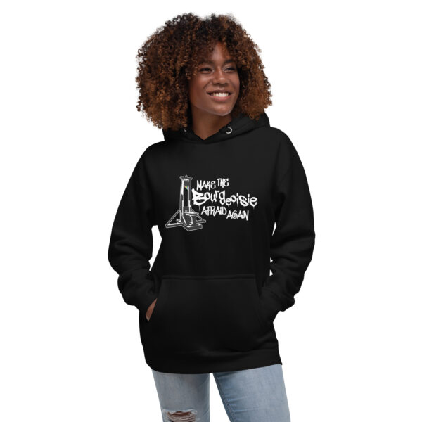 Make The Bourgeoisie Afraid Again All Gender Hoodie - Image 2