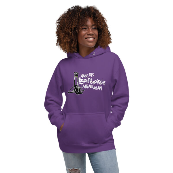 Make The Bourgeoisie Afraid Again All Gender Hoodie - Image 4