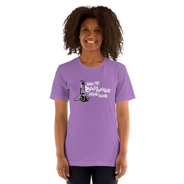 Make The Bourgeoisie Afraid Again All Gender T-Shirt - Image 7